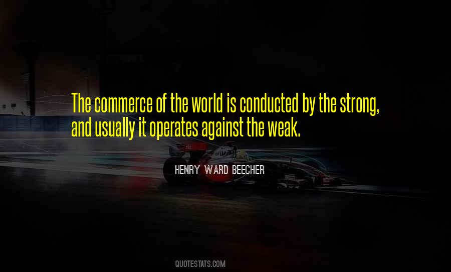 Quotes About The Strong And The Weak #382418