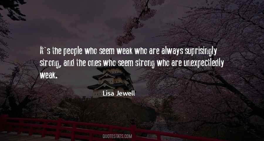 Quotes About The Strong And The Weak #425779