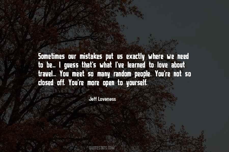 I Learned To Love You Quotes #1227914