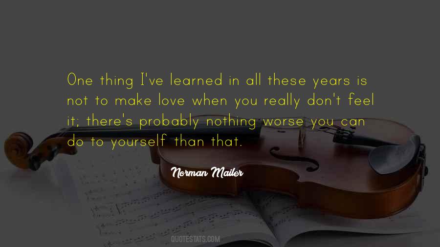 I Learned To Love You Quotes #1716067