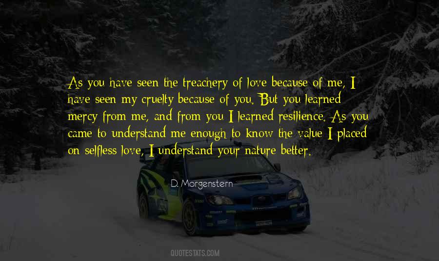 I Learned To Love You Quotes #235059
