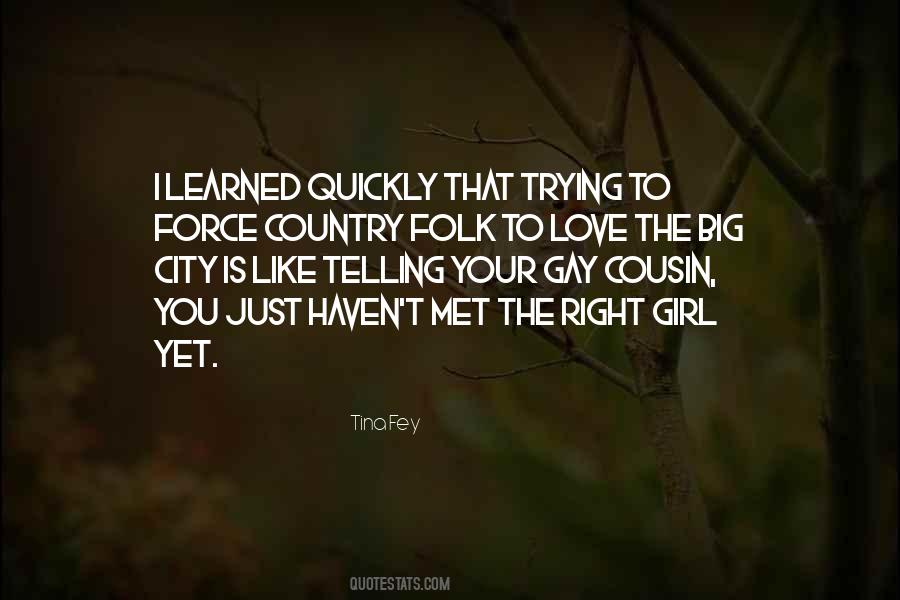 I Learned To Love You Quotes #475056
