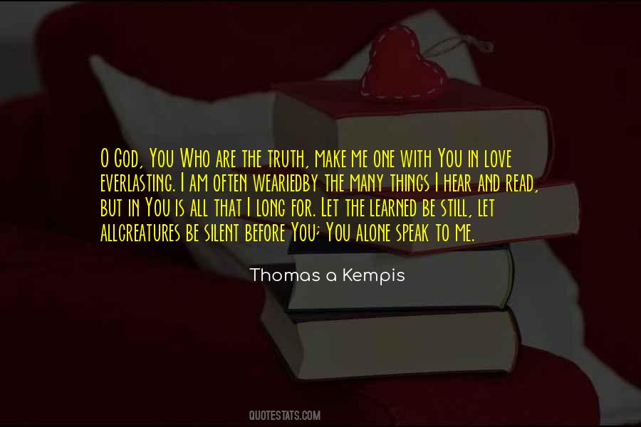 I Learned To Love You Quotes #486269