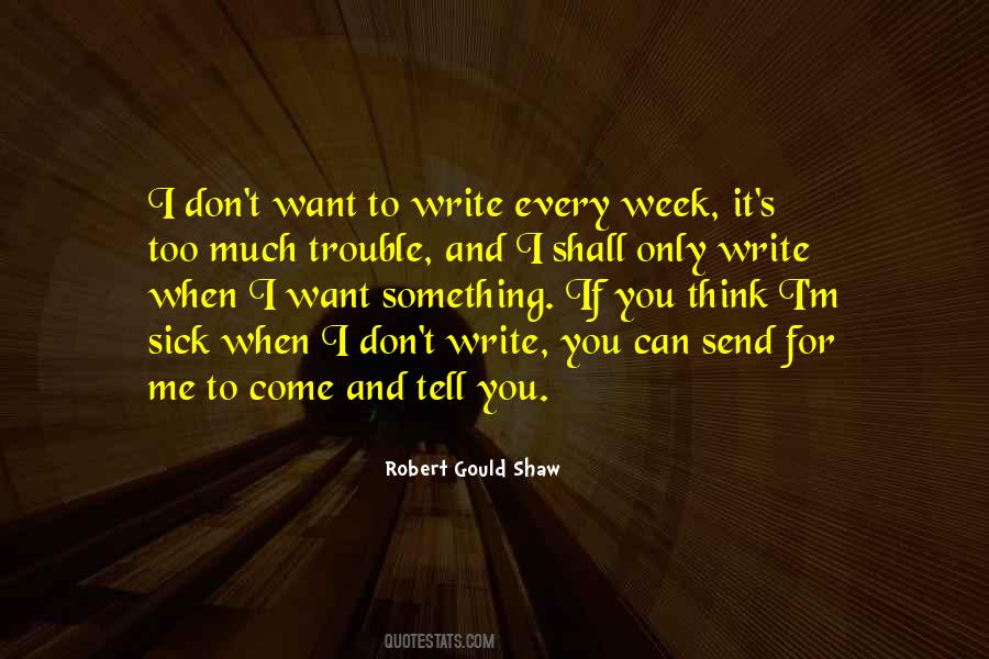 Only When You Want Quotes #625115