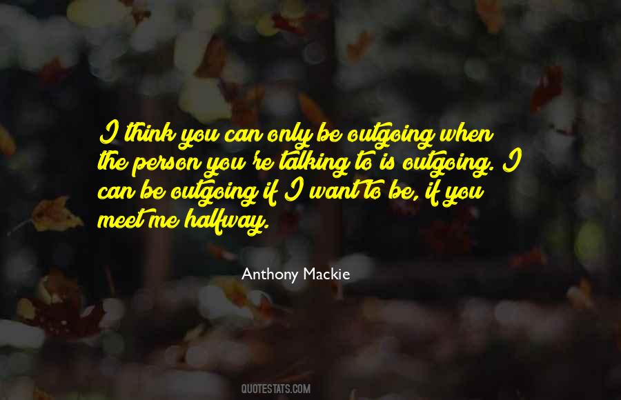 Only When You Want Quotes #670845