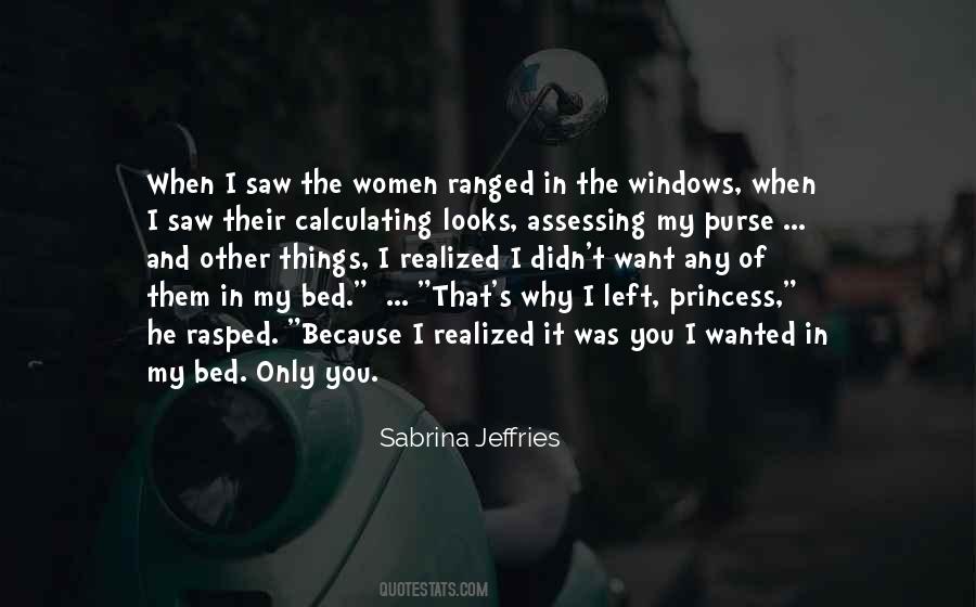 Only When You Want Quotes #717484
