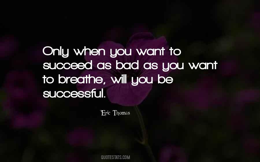 Only When You Want Quotes #882782