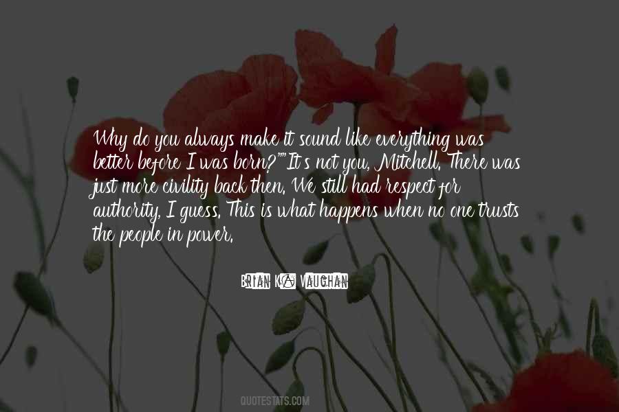 When No One Was There Quotes #631151