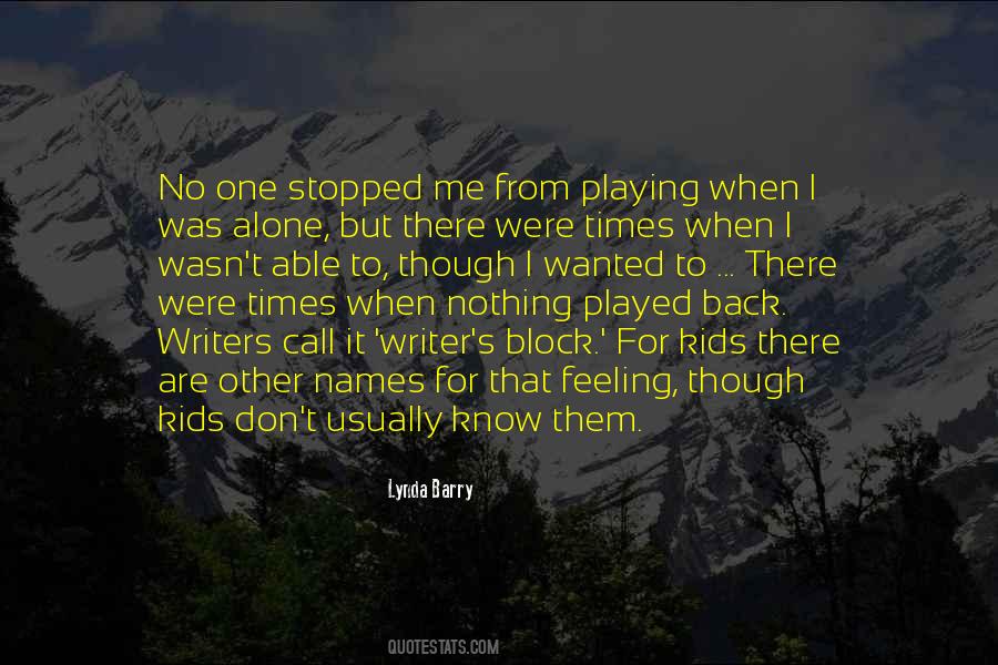 When No One Was There Quotes #954984
