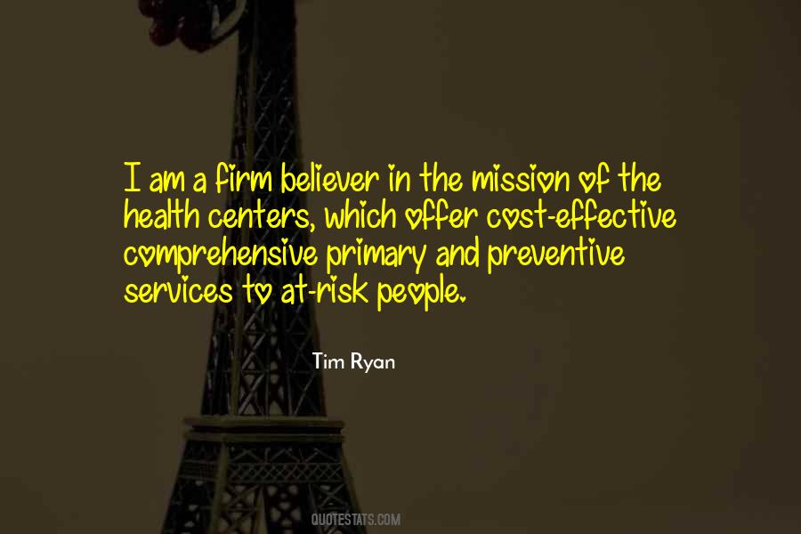 Quotes About I Am A Firm Believer #1416621