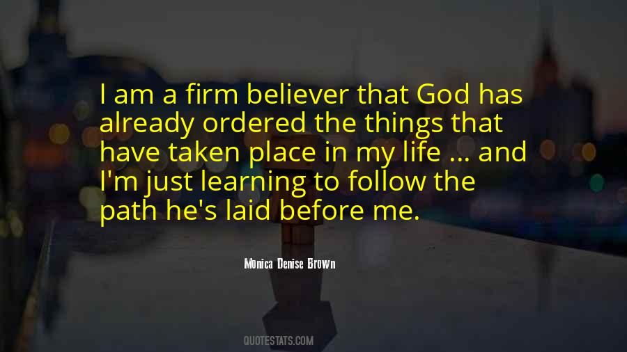 Quotes About I Am A Firm Believer #1666323