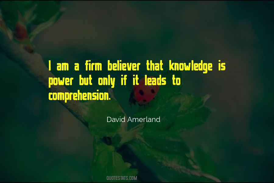 Quotes About I Am A Firm Believer #1708043