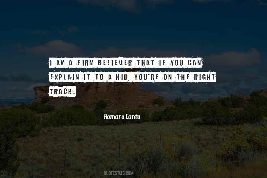 Quotes About I Am A Firm Believer #869108