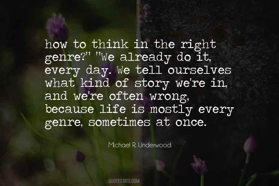 The Right Kind Of Wrong Quotes #1647642