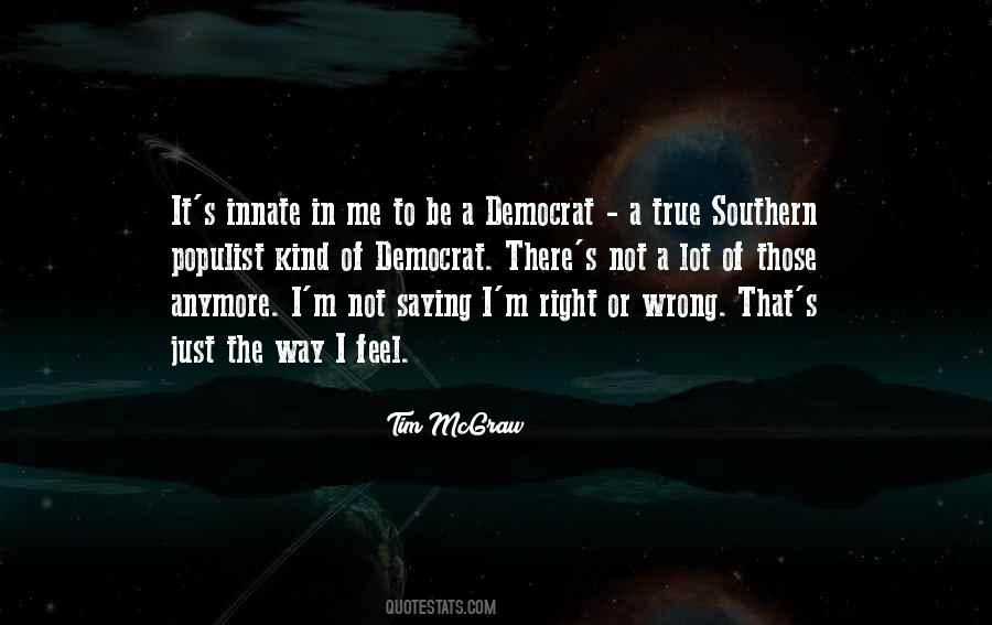 The Right Kind Of Wrong Quotes #561952