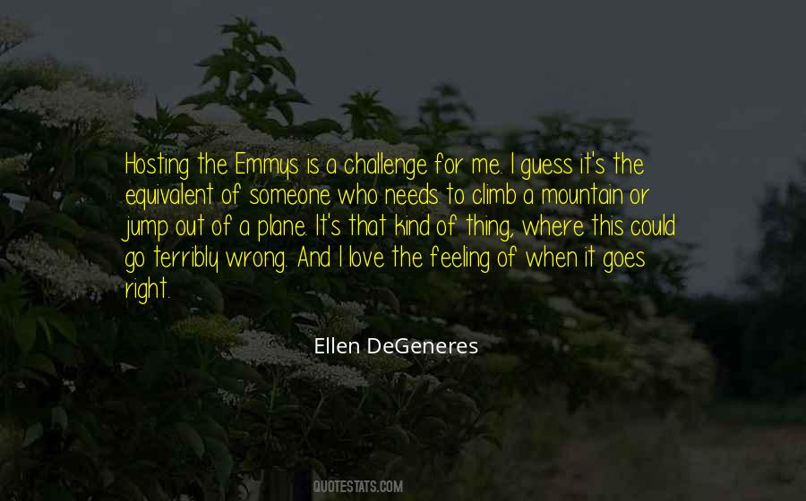 The Right Kind Of Wrong Quotes #80793