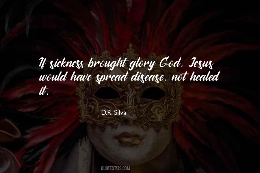 Healing Disease Quotes #1367755