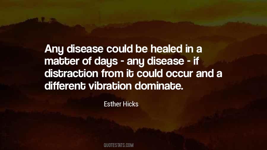 Healing Disease Quotes #1862261