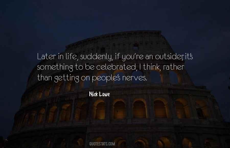 Getting On In Life Quotes #1129532