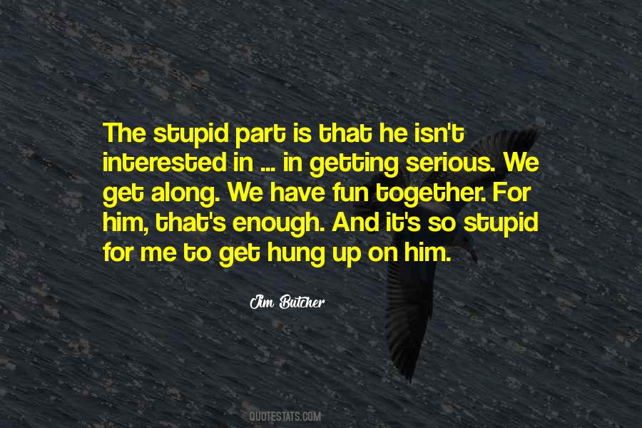 Getting On In Life Quotes #1810657