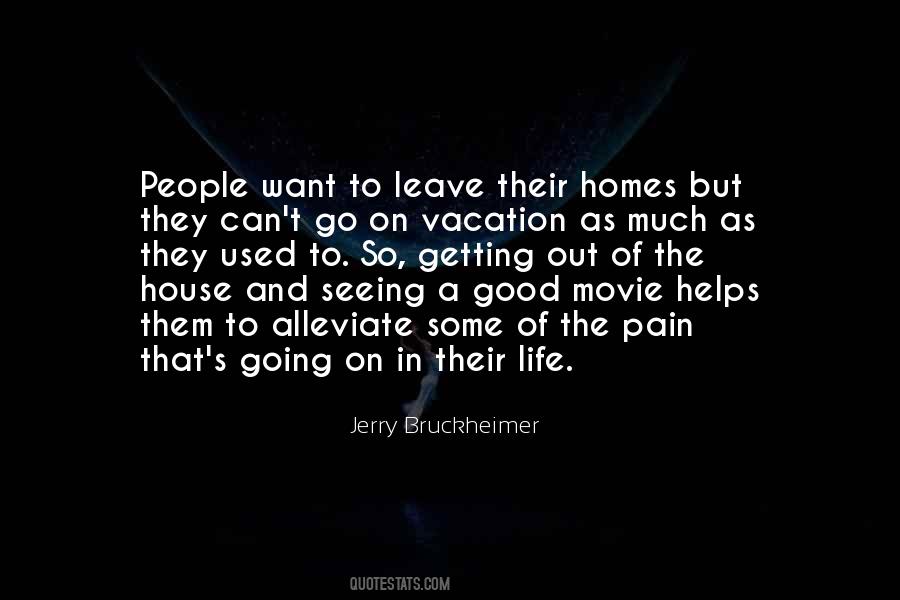 Getting On In Life Quotes #608430