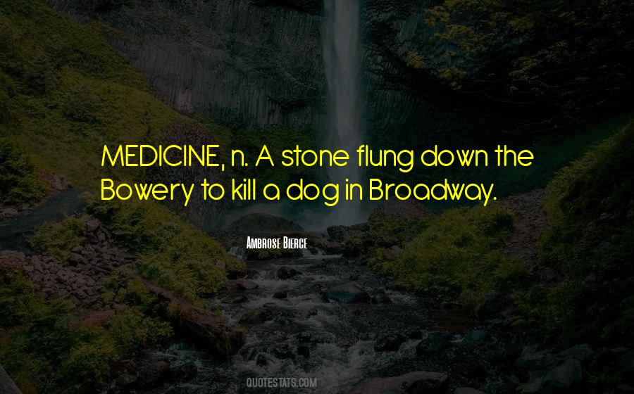 Dog Medicine Quotes #1094145