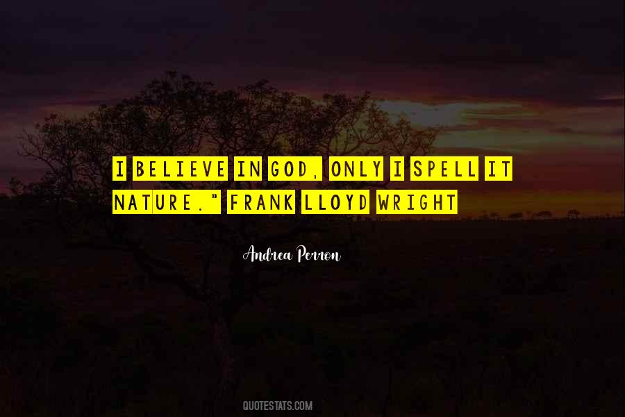 Quotes About Nature Frank Lloyd Wright #1099221