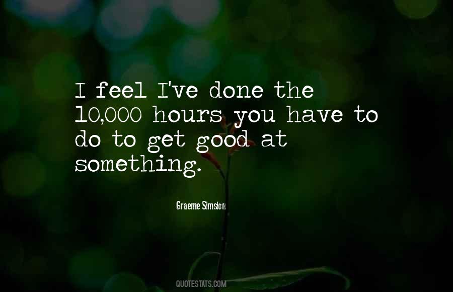 Feel Good Do Good Quotes #1258620