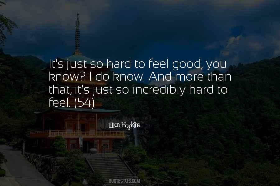 Feel Good Do Good Quotes #630558