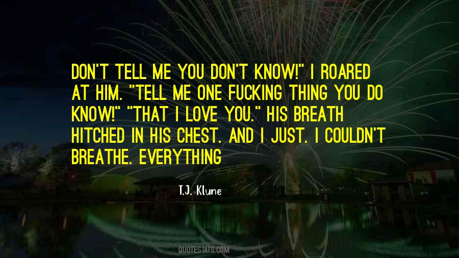 Breathe In Love Quotes #1248638