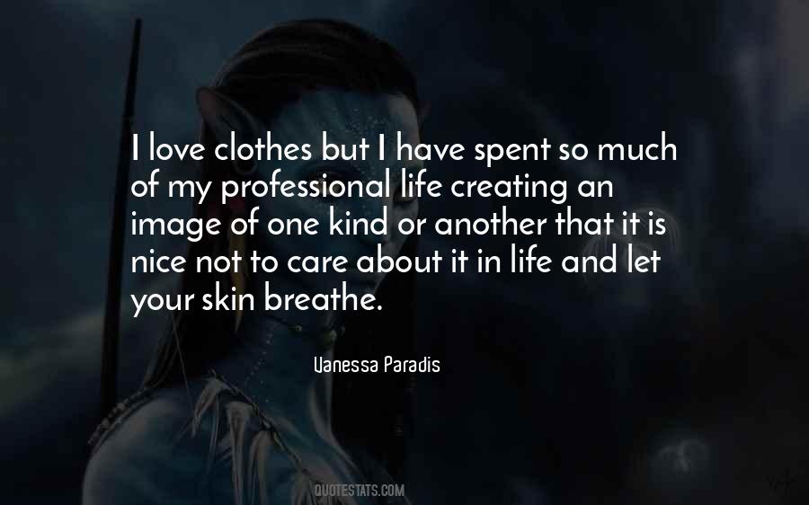 Breathe In Love Quotes #1261733