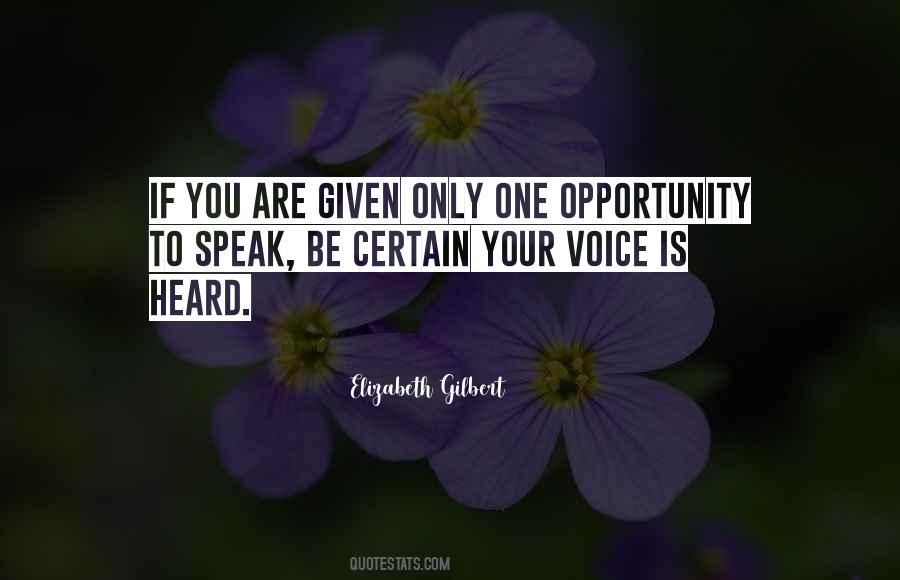 You Are Heard Quotes #85836