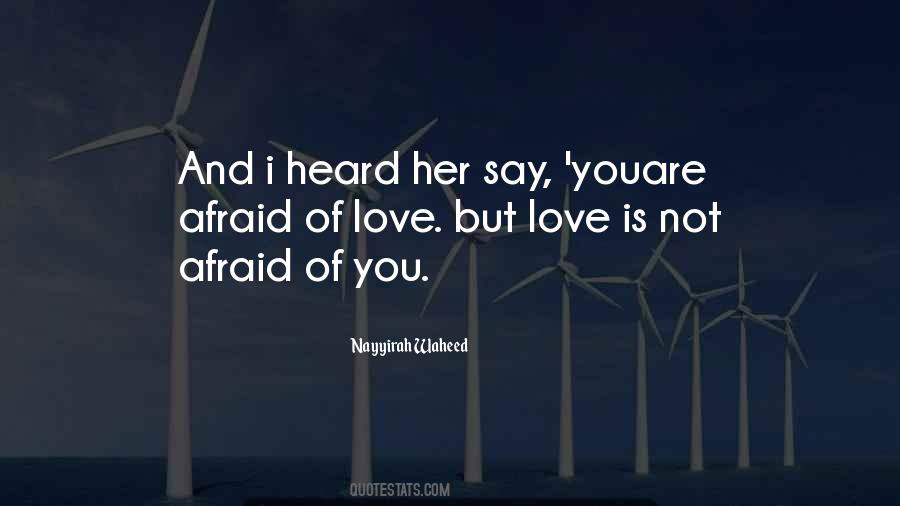 You Are Heard Quotes #935618