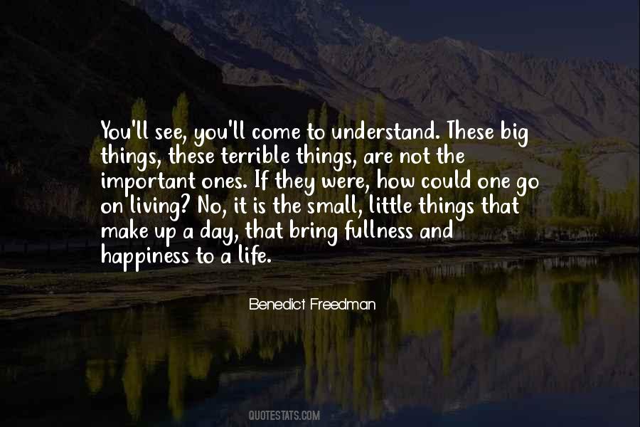 Small Is Big Quotes #725