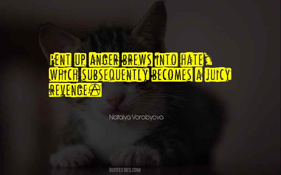 Hate Revenge Quotes #1551937