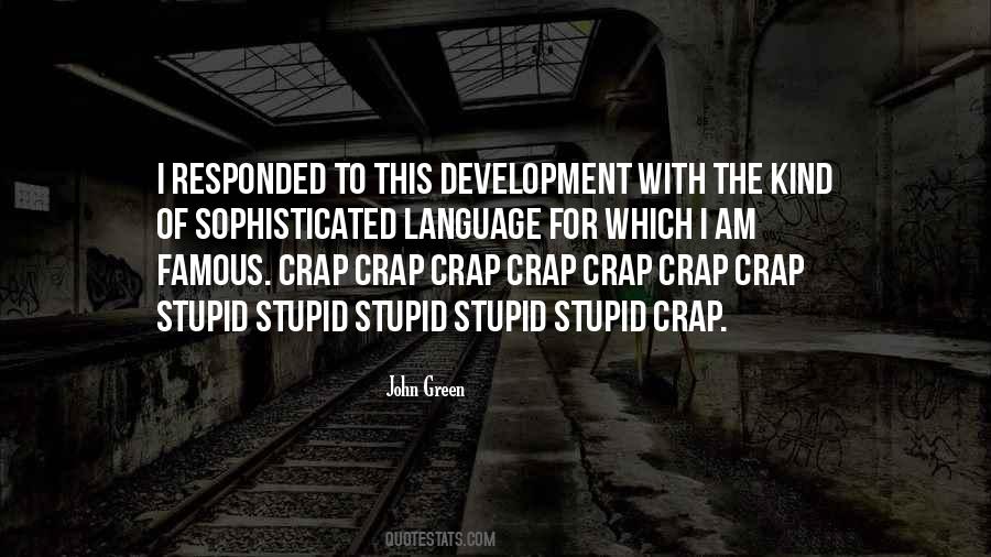 Famous Stupid Quotes #638485