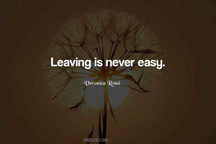 Never Easy Quotes #1415158