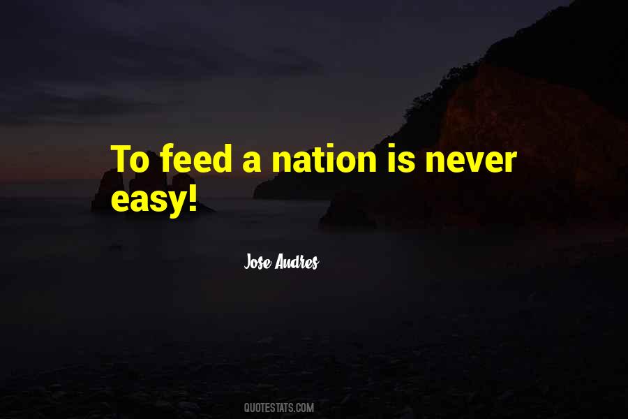 Never Easy Quotes #203757