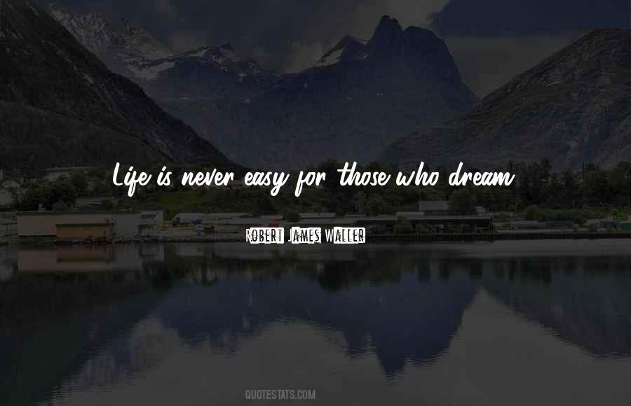 Never Easy Quotes #271180