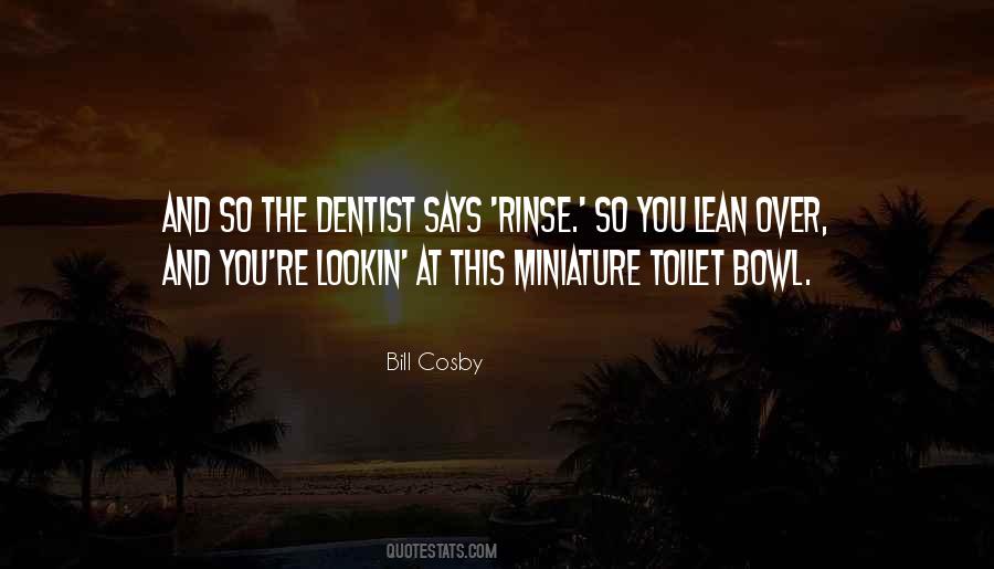 The Dentist Quotes #1077031