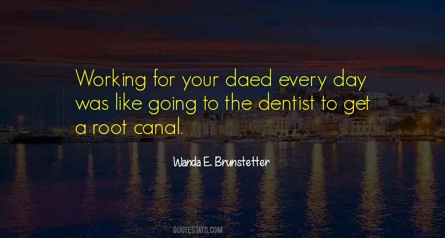 The Dentist Quotes #1431500