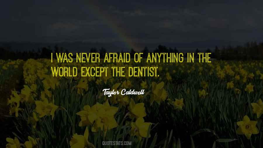 The Dentist Quotes #1755464