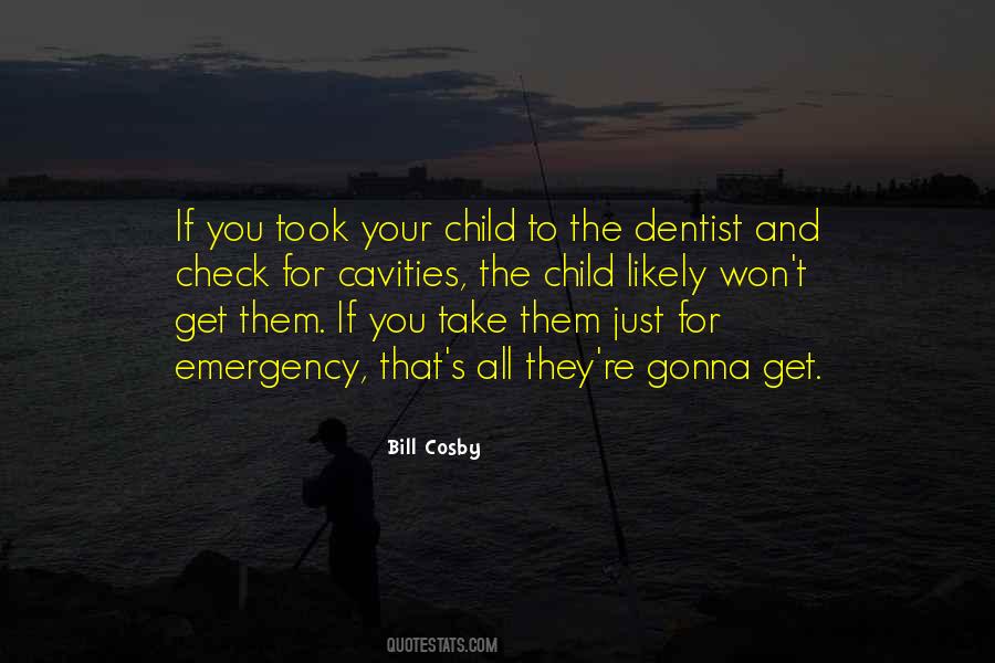 The Dentist Quotes #849104