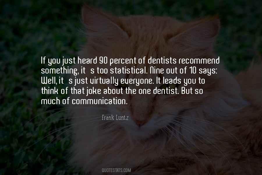 The Dentist Quotes #856261