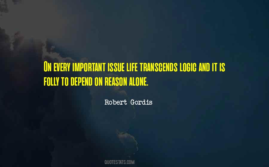 Reason Life Quotes #27425
