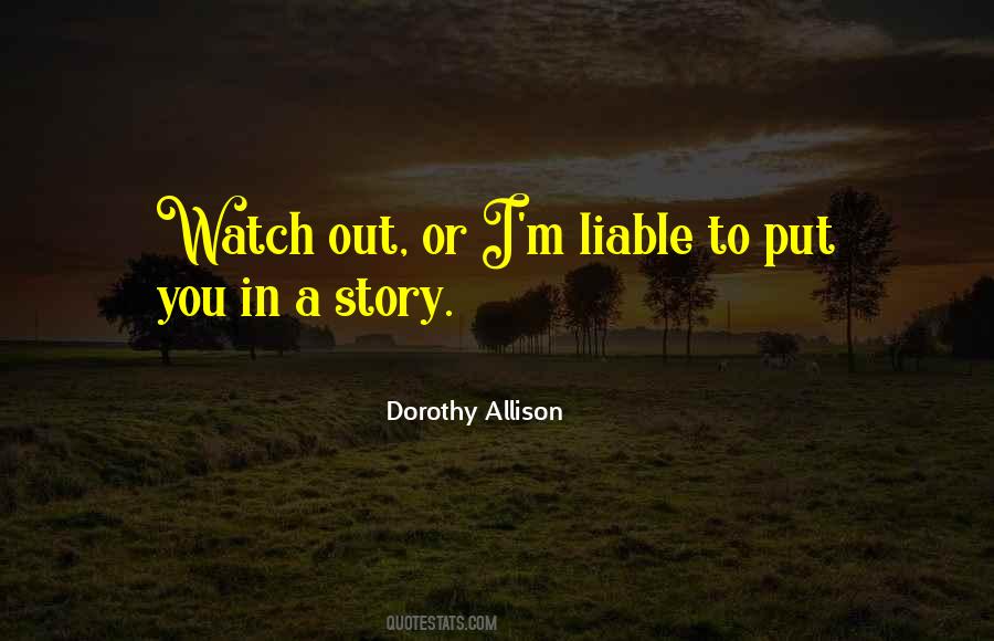 I Watch You Quotes #10754