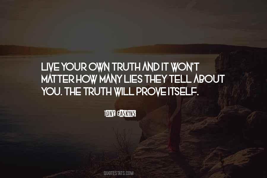 Own Your Truth Quotes #594710