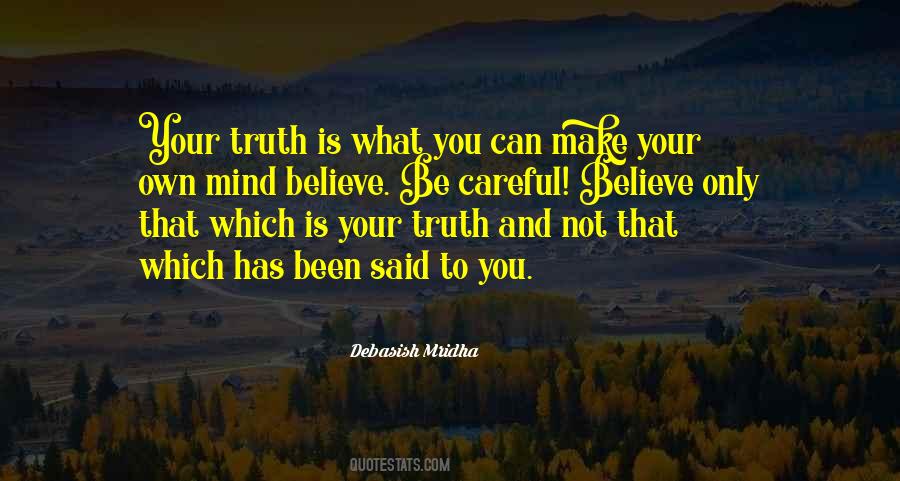 Own Your Truth Quotes #719885