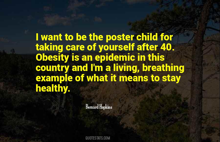 Quotes About Taking Care Of A Child #1154633