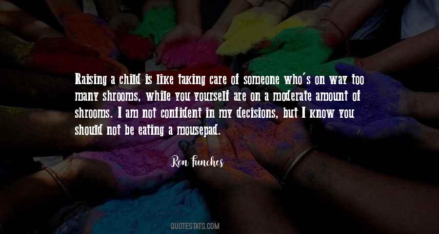 Quotes About Taking Care Of A Child #131420